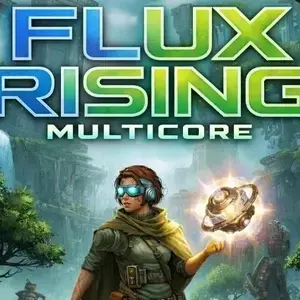 Flux Rising Multicore